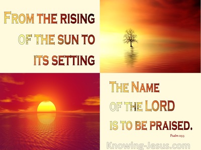 Psalm 113:3 The Name Of The Lord Is To Be Praised (orange)
